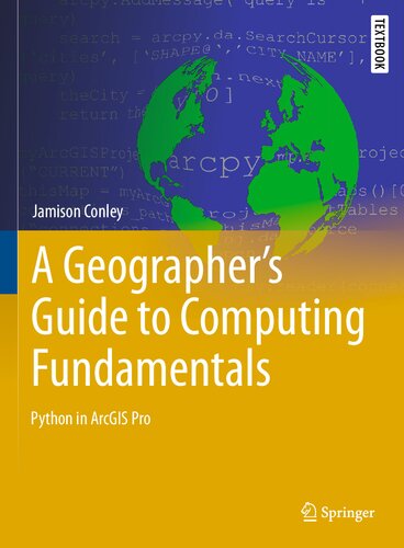 A Geographer's Guide to Computing Fundamentals. Python in ArcGIS Pro