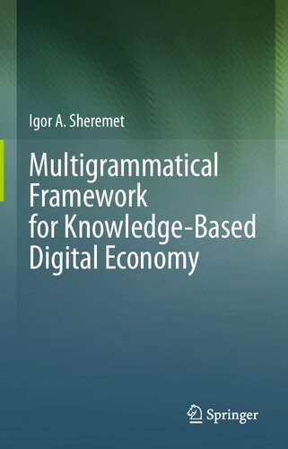 Multigrammatical Framework for Knowledge-Based Digital Economy