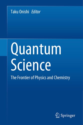 Quantum Science. The Frontier of Physics and Chemistry