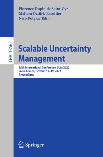 Scalable Uncertainty Management. 15th International Conference, SUM 2022 Paris, France, October 17–19, 2022 Proceedings