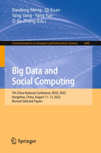 Big Data and Social Computing. 7th China National Conference, BDSC 2022 Hangzhou, China, August 11–13, 2022 Revised Selected Papers