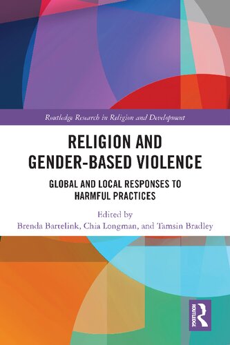 Religion and Gender-Based Violence: Global and Local Responses to Harmful Practices