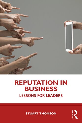 Reputation in Business: Lessons for Leaders