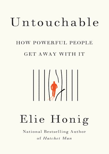 Untoucable : How powerful people get away with it