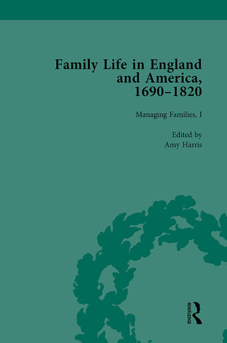 Family Life in England and America, 1690–1820, vol 3