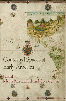 Contested Spaces of Early America