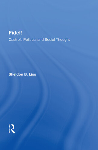 Fidel!: Castro's Political And Social Thought