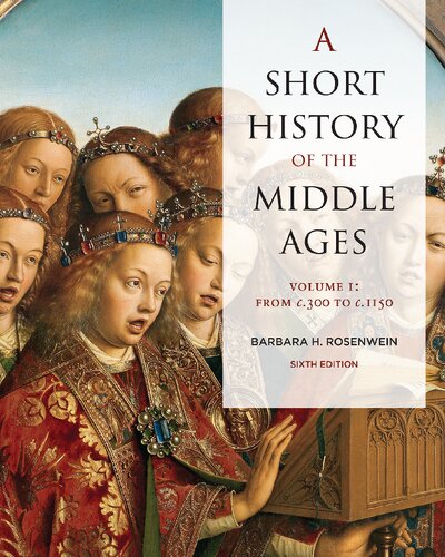 A Short History of the Middle Ages, Volume I: From c.300 to c.1150