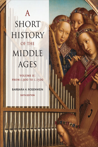 A Short History of the Middle Ages, Volume II: From c.900 to c.1500