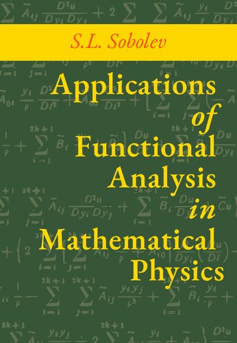 Applications of Functional Analysis in Mathematical Physics