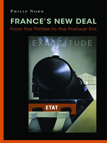 France's New Deal: From the Thirties to the Postwar Era