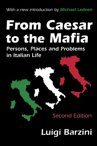 From Caesar to the Mafia: Persons, Places, and Problems in Italian Life