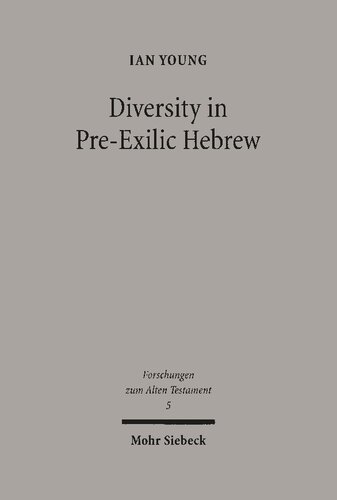 Diversity in Pre-Exilic Hebrew