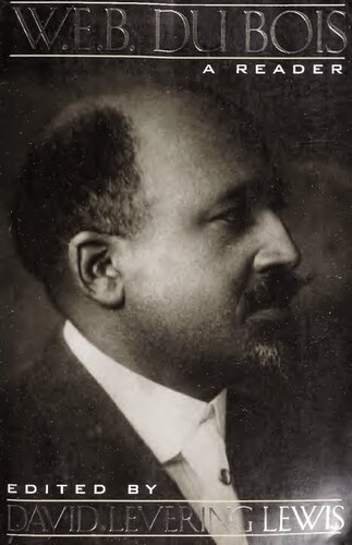 W. E. B. Du Bois: A Reader