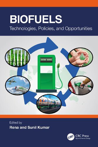 Biofuels: Technologies, Policies, and Opportunities