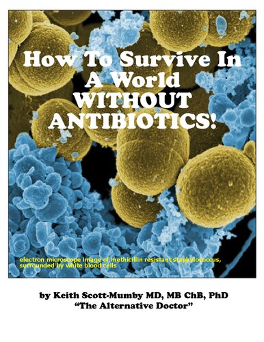 How to Survive in a World Without Antibiotics