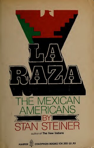 La raza : the Mexican Americans