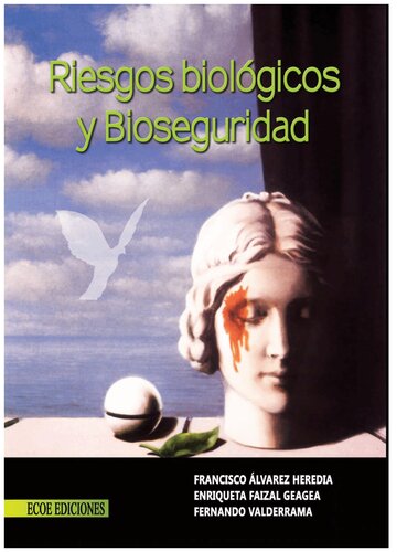 Riesgos biológicos y bioseguridad