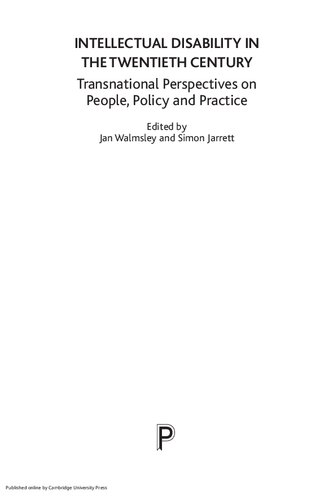 Intellectual Disability in the Twentieth Century: Transnational Perspectives on People, Policy, and Practice