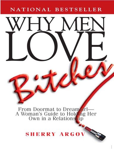 Why Men Love Bitches