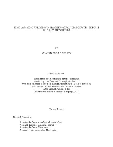 Tense and Mood Variation in Spanish Nominal Subordinates: The Case of Peruvian Varieties