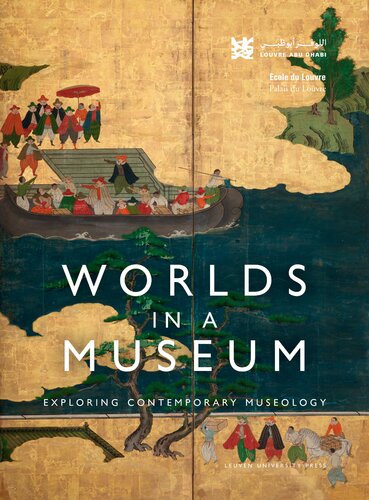 Worlds in a Museum: Exploring Contemporary Museology