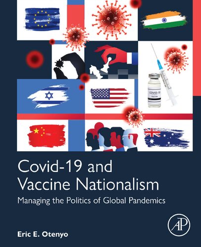 Covid-19 and Vaccine Nationalism: Managing the Politics of Global Pandemics