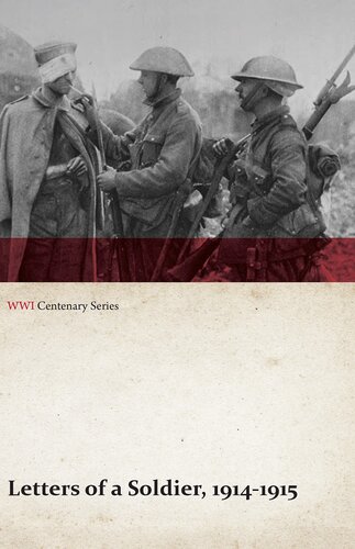 Letters of a Soldier, 1914-1915 (WWI Centenary Series)