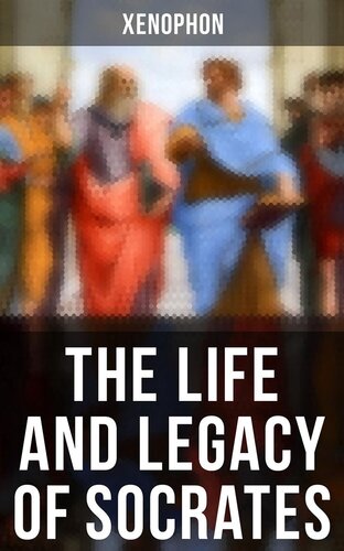 The Life and Legacy of Socrates