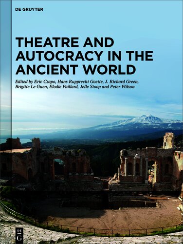 Theatre and Autocracy in the Ancient World