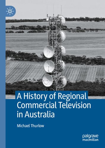 A History of Regional Commercial Television in Australia