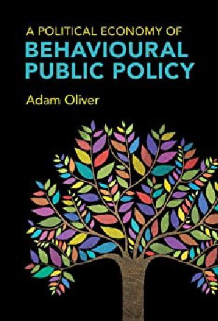 A Political Economy of Behavioural Public Policy