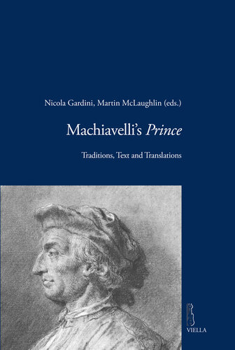 Machiavelli’s Prince: Traditions, Text and Translations