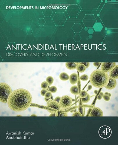 Anticandidal Therapeutics: Discovery and Development