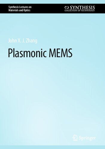 Plasmonic MEMS