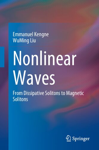 Nonlinear Waves: From Dissipative Solitons to Magnetic Solitons