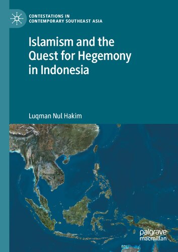 Islamism and the Quest for Hegemony in Indonesia