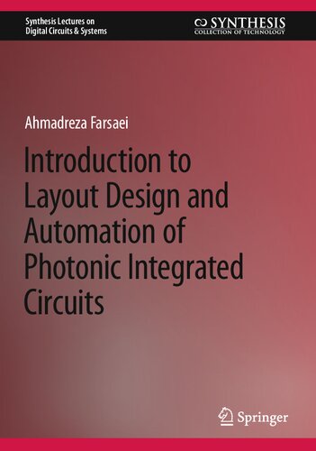 Introduction to Layout Design and Automation of Photonic Integrated Circuits