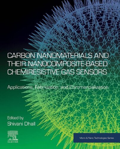 Carbon Nanomaterials and their Nanocomposite-Based Chemiresistive Gas Sensors: Applications, Fabrication and Commercialization