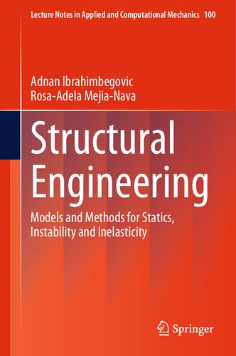 Structural Engineering: Models and Methods for Statics, Instability and Inelasticity