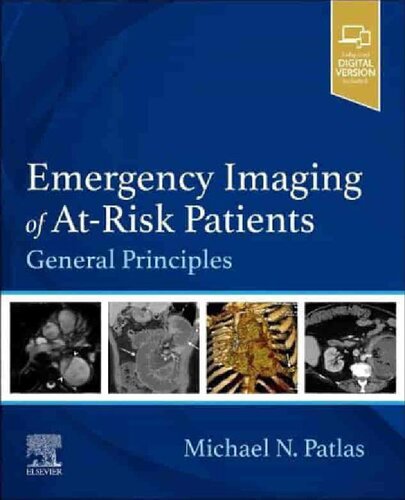 Emergency Imaging of At-Risk Patients: General Principles