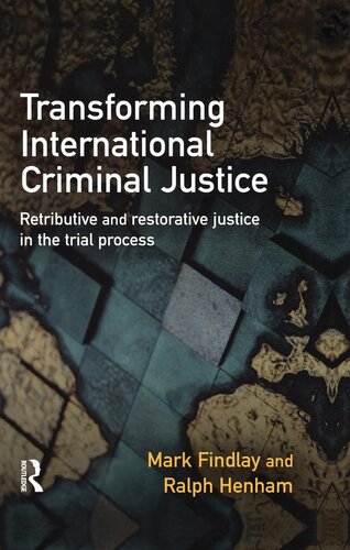 Transforming International Criminal Justice