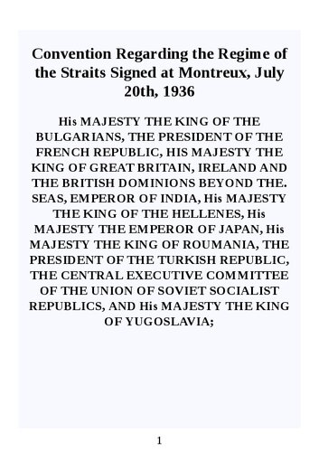 Convention Regarding the Regime of the Straits Signed at Montreux, July 20th, 1936