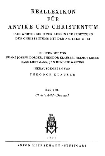 Reallexikon für Antike und Christentum 03 : Christusbild – Dogma I