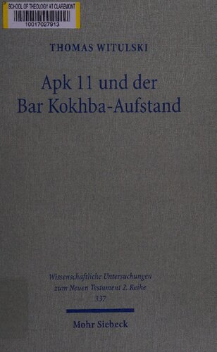 Apk 11 und der Bar Kokhba-Aufstand: Eine zeitgeschichtliche Interpretation