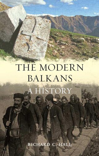 The Modern Balkans: A History