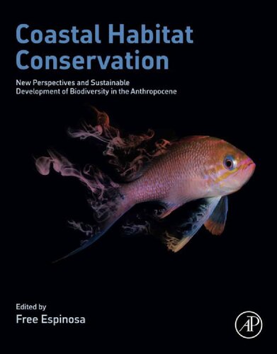 Coastal Habitat Conservation: New Perspectives and Sustainable Development of Biodiversity in the Anthropocene