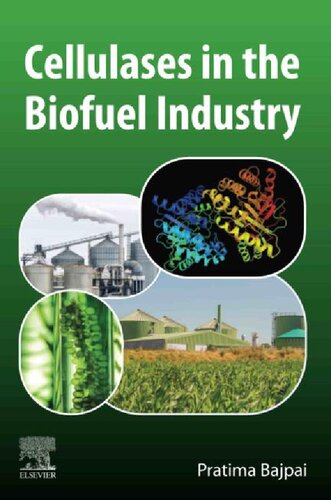 Cellulases in the Biofuel Industry