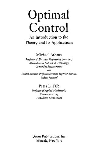 Optimal Control: An Introduction to the Theory and Its Applications (Dover Books on Engineering)