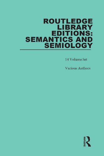 Routledge Library Editions: Semantics and Semiology, 14-Volume Set